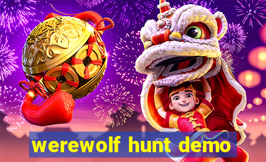 werewolf hunt demo